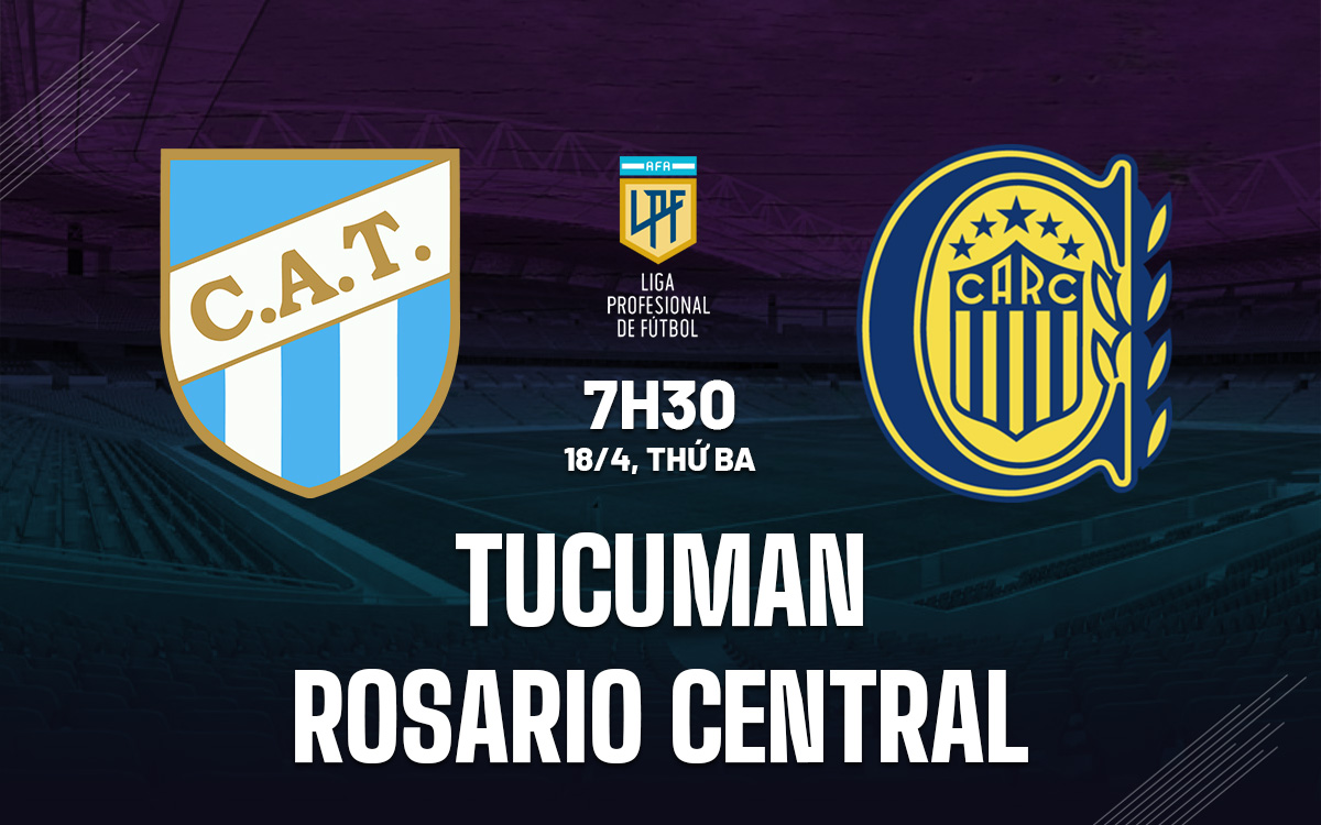 Tucuman vs Rosario Central Tucuman vs Rosario Central