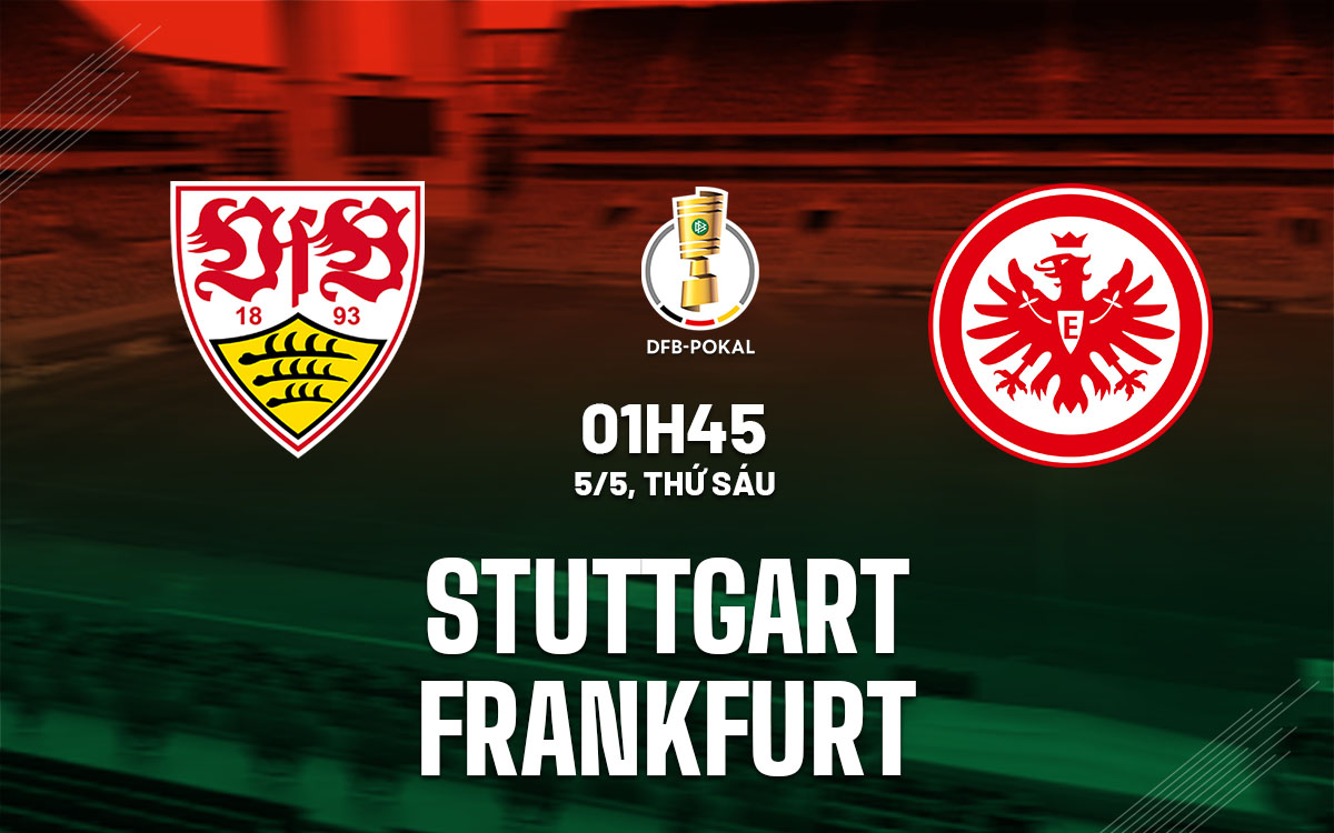 nhan dinh bong da soi keo Stuttgart vs Frankfurt cup quoc gia duc hom nay