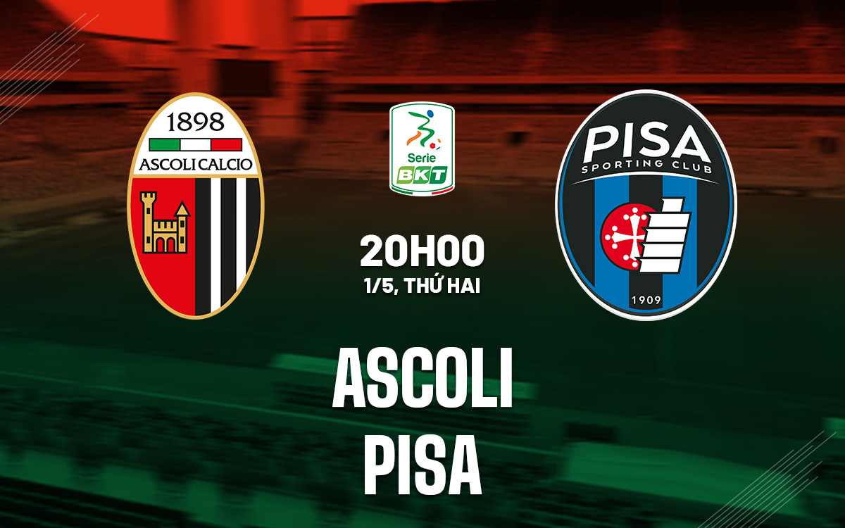 Soi-Keo-Ascoli-vs-Pisa-Hang2-Italia-2023-24 Soi-Keo-Ascoli-vs-Pisa-Hang2-Italia-2023-24