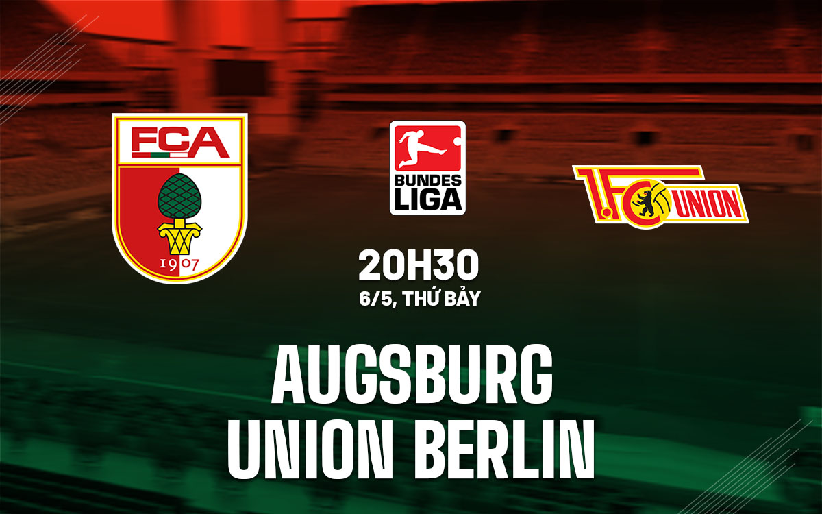 nhan dinh bong da soi keo Augsburg vs Union Berlin vdqg duc bundesliga hom nay nhan dinh bong da soi keo Augsburg vs Union Berlin vdqg duc bundesliga hom nay
