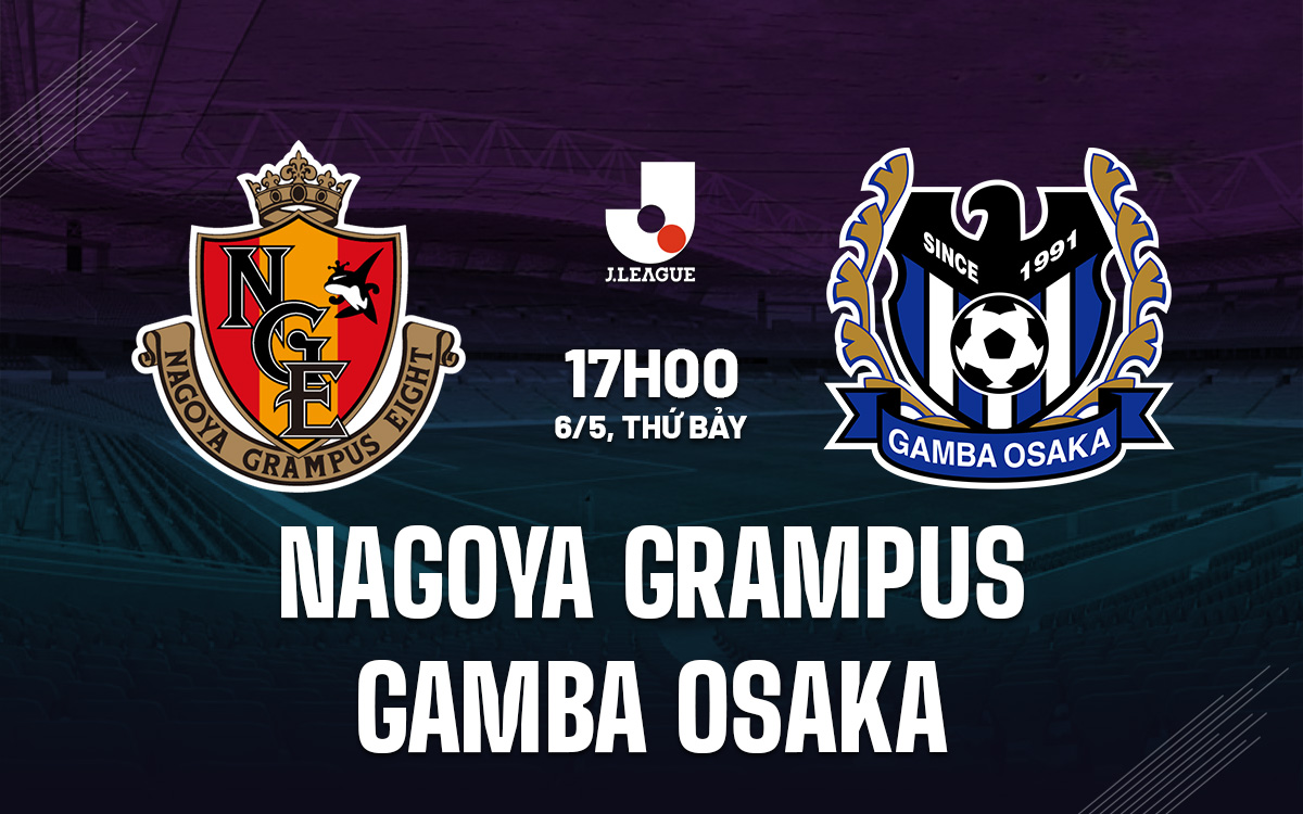 Nagoya Grampus vs Gamba Osaka Nagoya Grampus vs Gamba Osaka