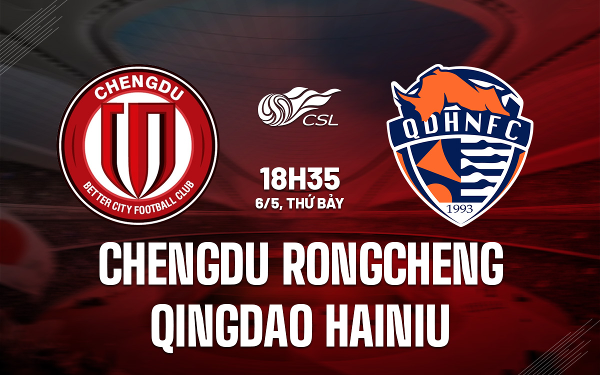 Chengdu Rongcheng vs Qingdao Hainiu Chengdu Rongcheng vs Qingdao Hainiu