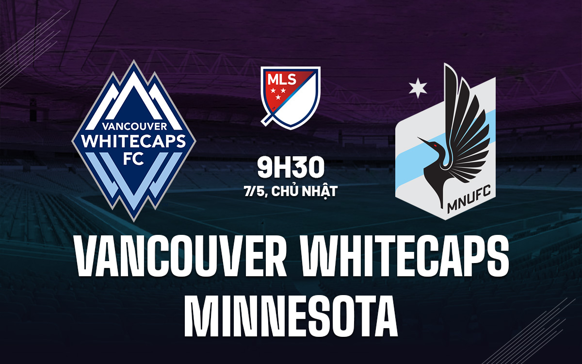 Soi-Keo-Vancouver-Whitecaps-vs-Minnesota-Nha-Nghe-My-2023-24