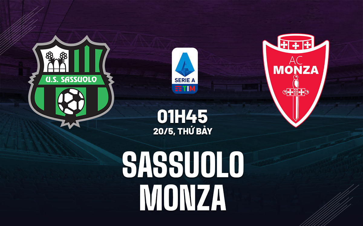 nhan dinh bong da soi keo Sassuolo vs Monza vdqg italia serie a hom nay nhan dinh bong da soi keo Sassuolo vs Monza vdqg italia serie a hom nay