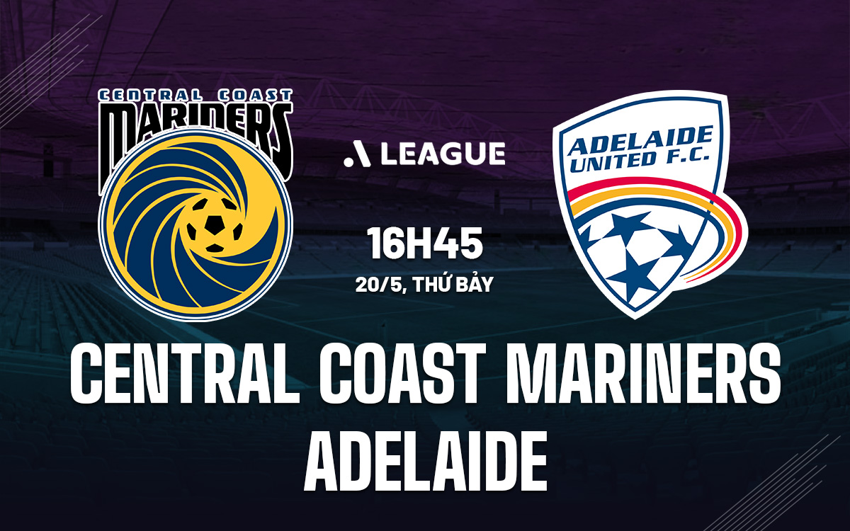Central Coast Mariners vs Adelaide Central Coast Mariners vs Adelaide