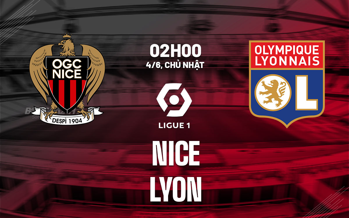nhan dinh bong da soi keo Nice vs Lyon vdqg phap ligue 1 hom nay nhan dinh bong da soi keo Nice vs Lyon vdqg phap ligue 1 hom nay