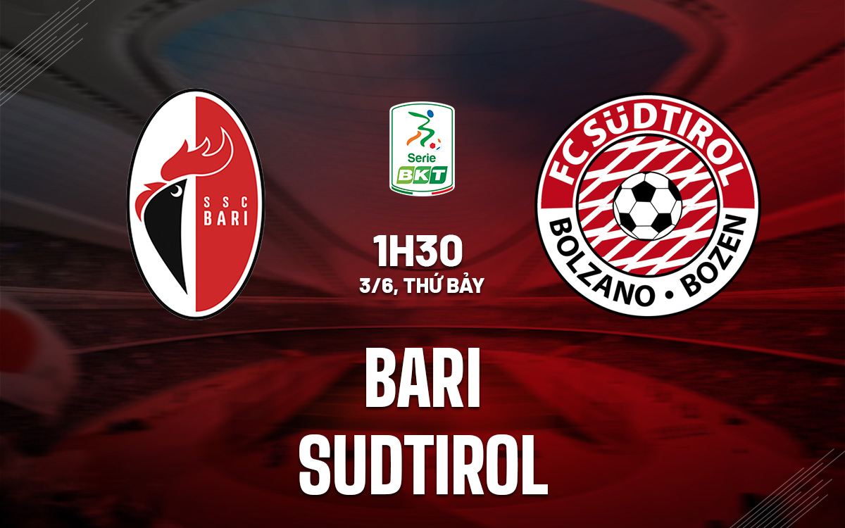 Nhận định Bóng đá Bari Vs Sudtirol Playoff Serie A Hôm Nay