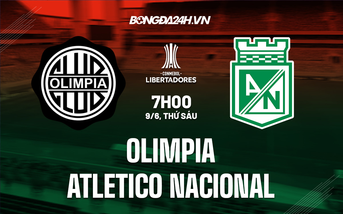 Olimpia vs Atletico Nacional Olimpia vs Atletico Nacional