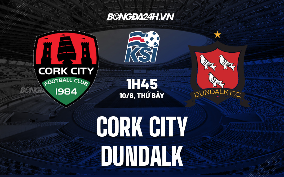 Cork City vs Dundalk Cork City vs Dundalk
