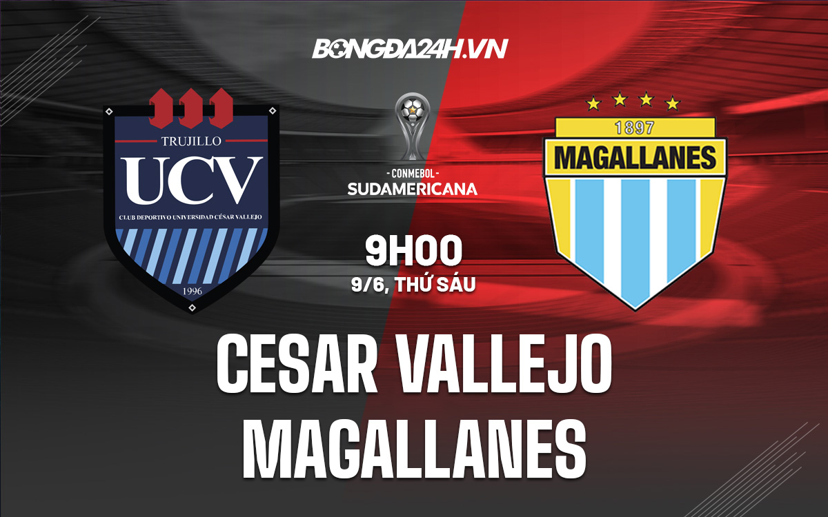 Cesar Vallejo vs Magallanes Cesar Vallejo vs Magallanes