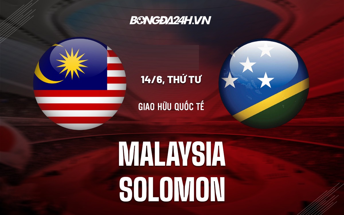 Malaysia vs Solomon