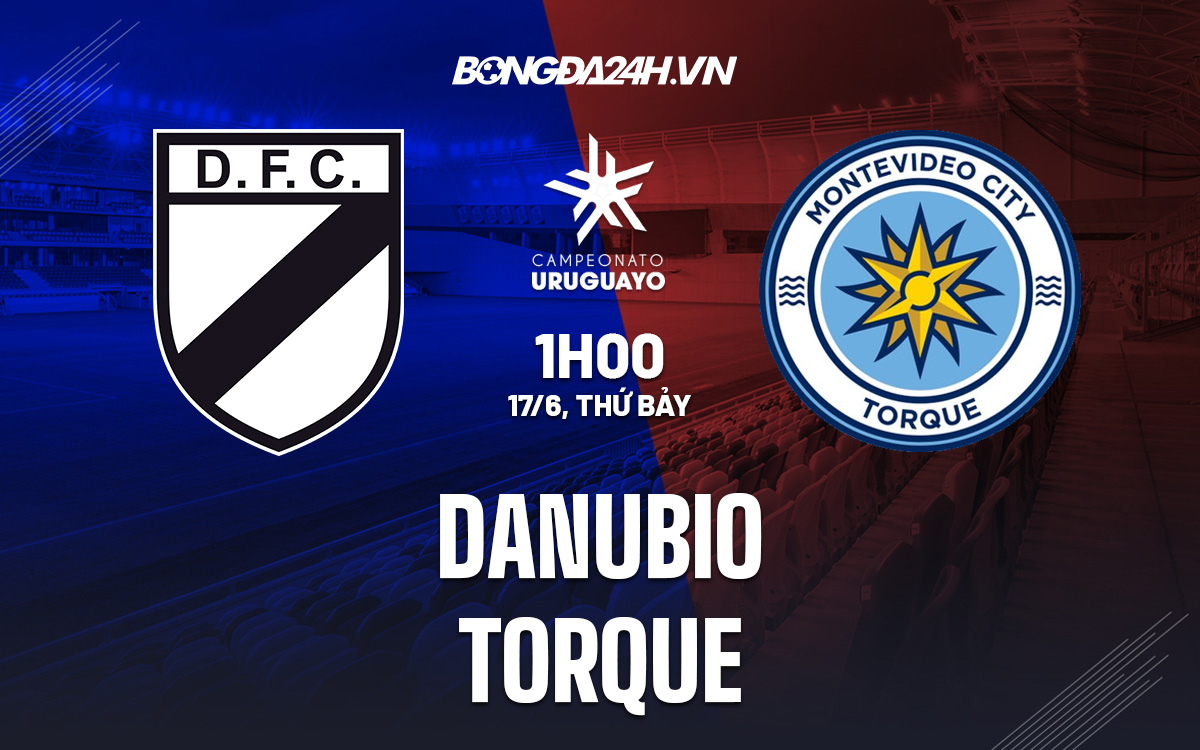 Soi kèo Montevideo City Torque vs Danubio VĐQG Uruguay 2022