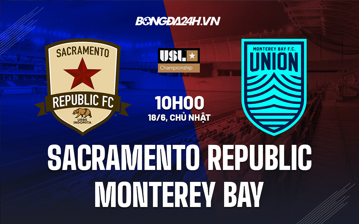 Sacramento Republic vs Monterey Bay