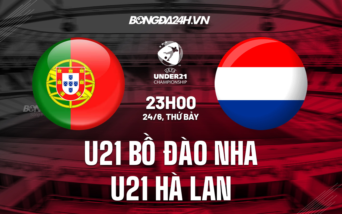 U21 Bo dao Nha vs U21 Ha Lan