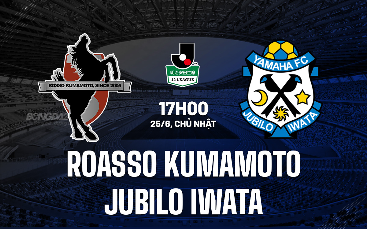 Roasso Kumamoto vs Jubilo Iwata Roasso Kumamoto vs Jubilo Iwata