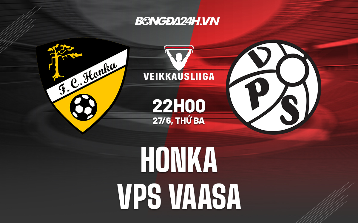 Nhận định bóng đá Honka vs VPS Vaasa VĐ Phần Lan 2023