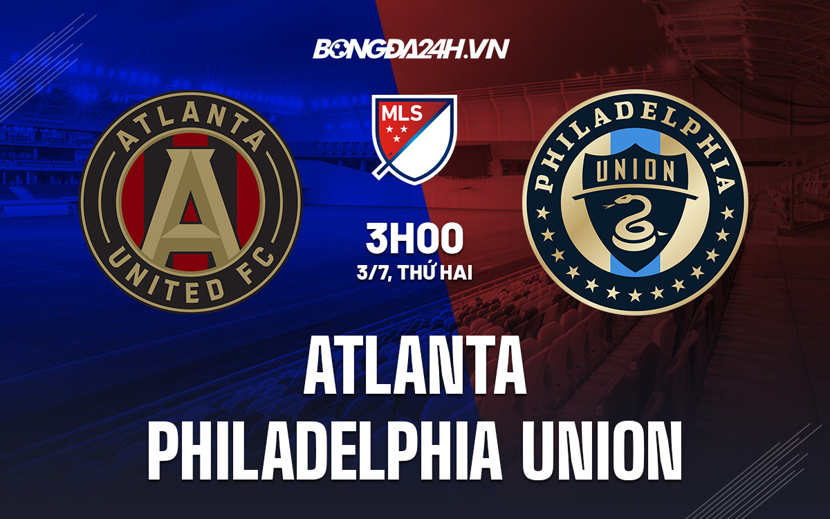 Atlanta vs Philadelphia Union Atlanta vs Philadelphia Union