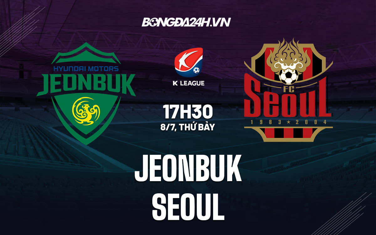 Soi-Keo-Jeonbuk-vs-Seoul-VDQG-Han-Quoc-2023-24 Soi-Keo-Jeonbuk-vs-Seoul-VDQG-Han-Quoc-2023-24
