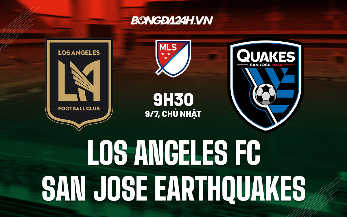 Los Angeles FC vs San Jose Earthquakes