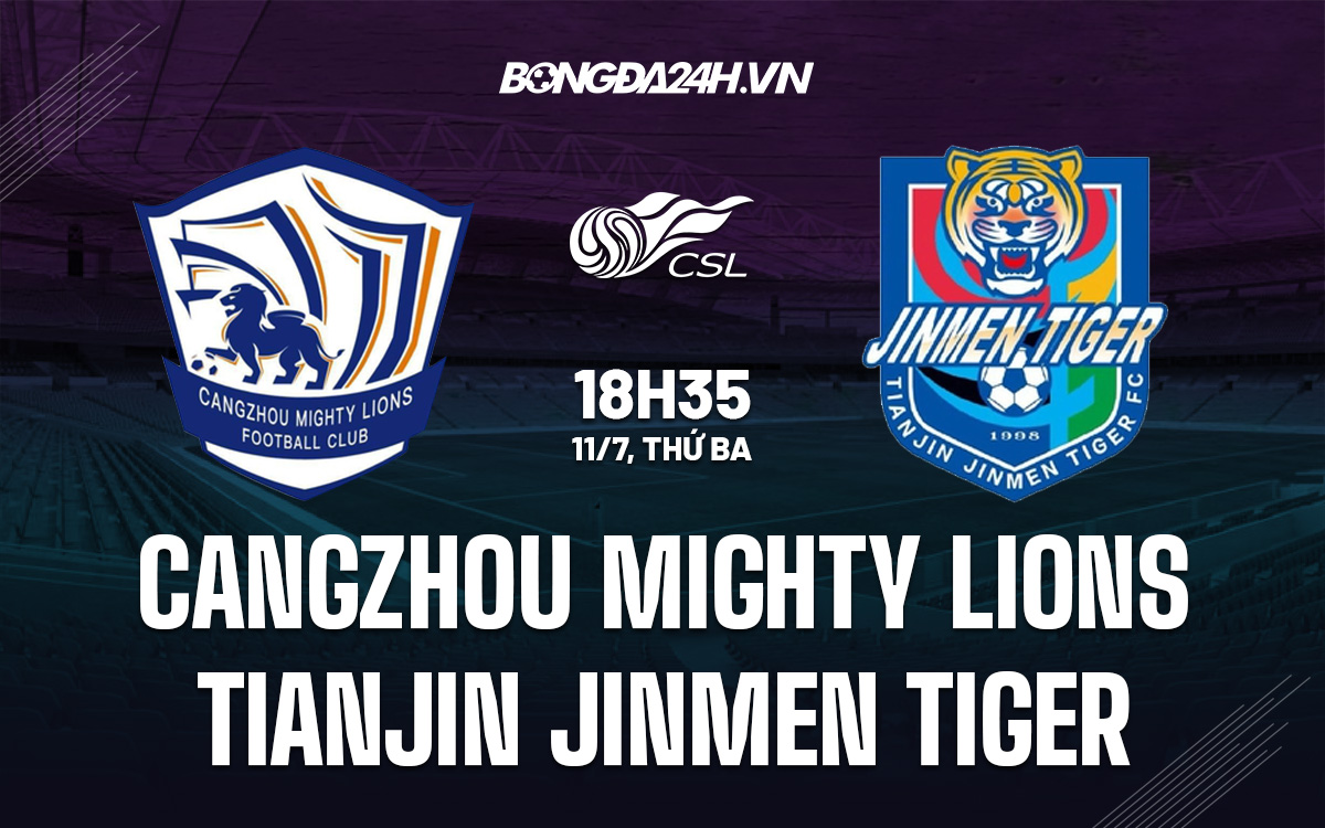 Cangzhou Mighty Lions vs Tianjin Jinmen Tiger