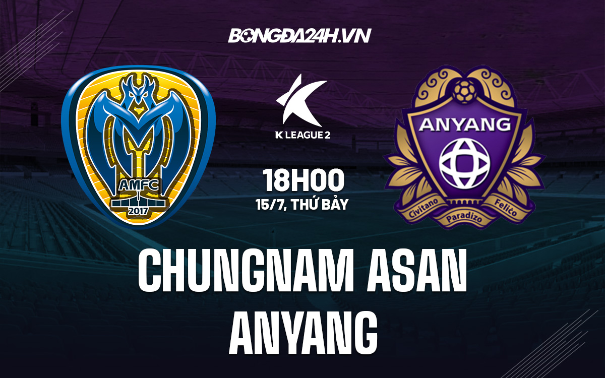 Chungnam Asan vs Anyang Chungnam Asan vs Anyang