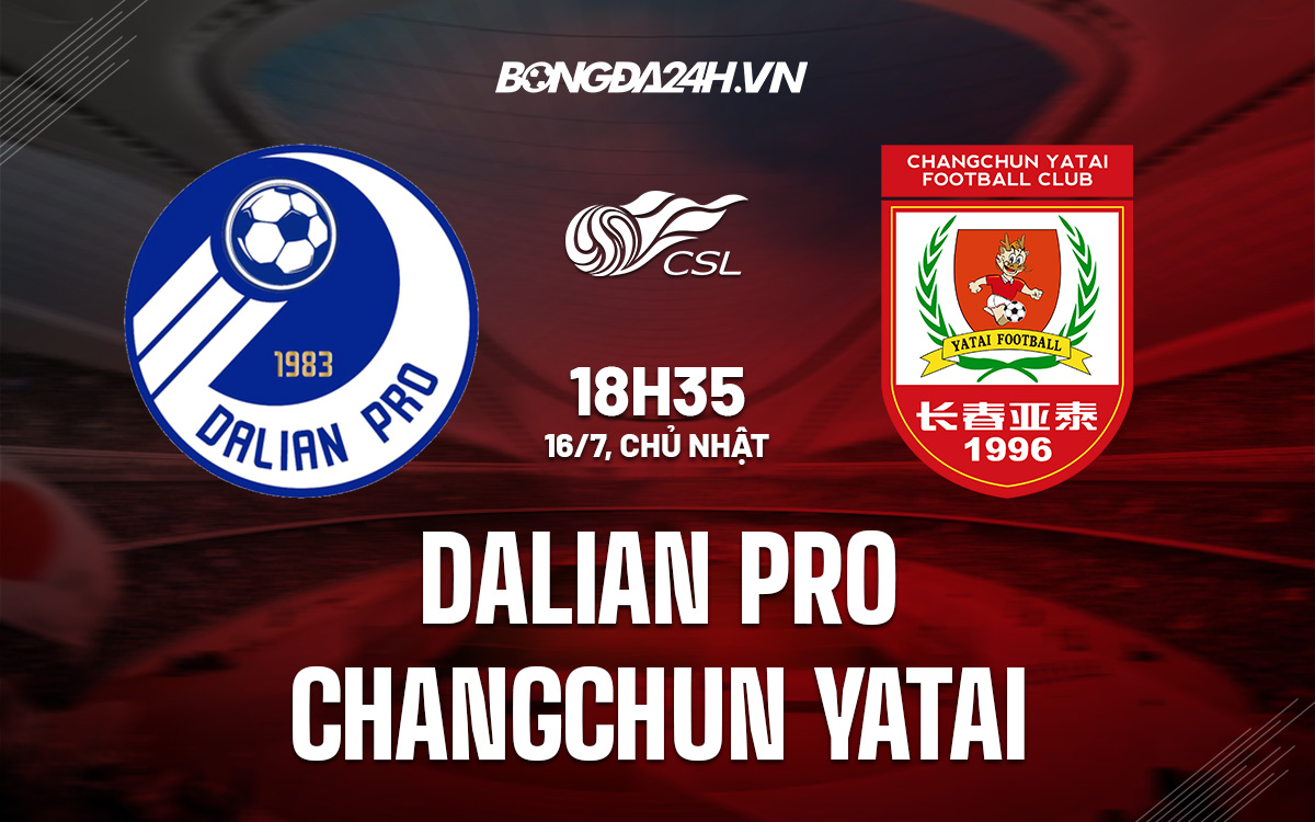 Dalian Pro vs Changchun Yatai