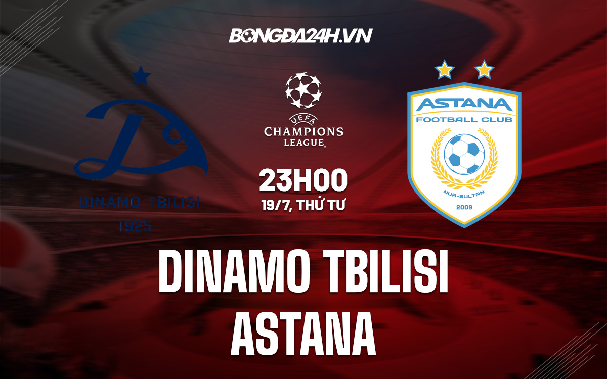 Dinamo Tbilisi vs Astana Dinamo Tbilisi vs Astana