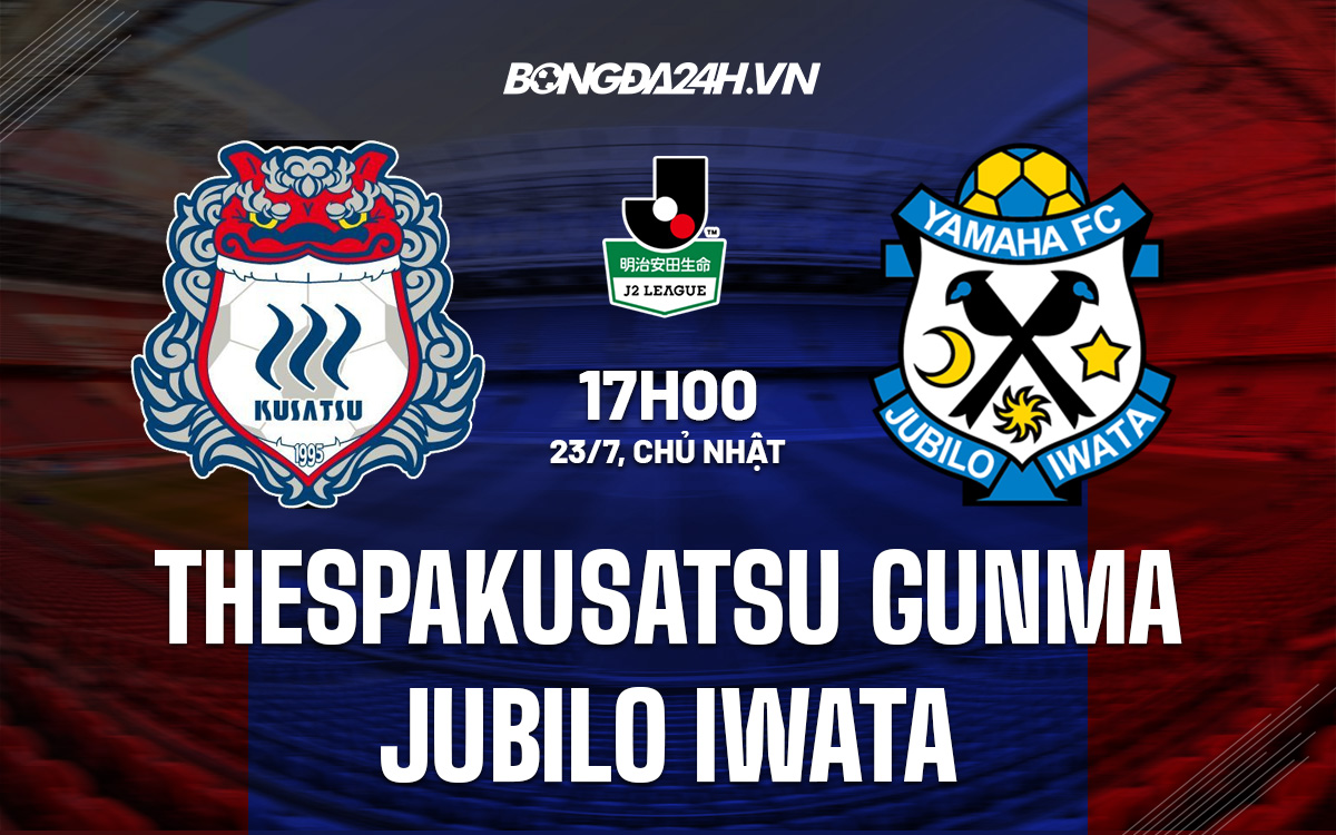 Thespakusatsu Gunma vs Jubilo Iwata