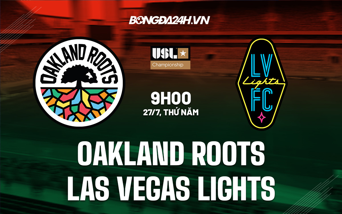 Oakland Roots vs Las Vegas Lights Oakland Roots vs Las Vegas Lights