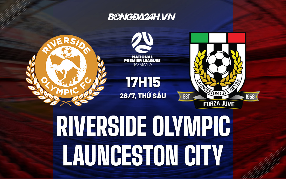 Riverside Olympic vs Launceston City Riverside Olympic vs Launceston City
