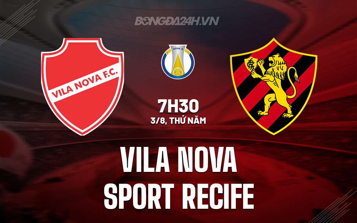 Vila Nova FC vs Sport Recife Vila Nova FC vs Sport Recife