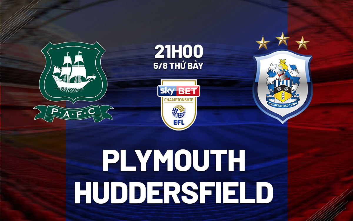 nhan dinh bong da soi keo Plymouth vs Huddersfield hang nhat anh championship hom nay