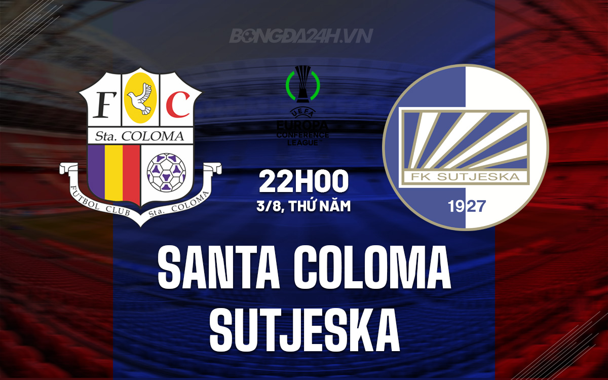 Santa Coloma vs Sutjeska