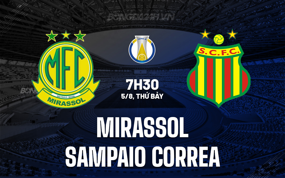 Mirassol vs Sampaio Mirassol vs Sampaio
