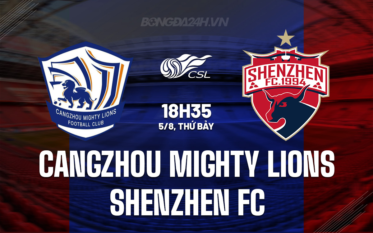Cangzhou Mighty Lions vs Shenzhen FC