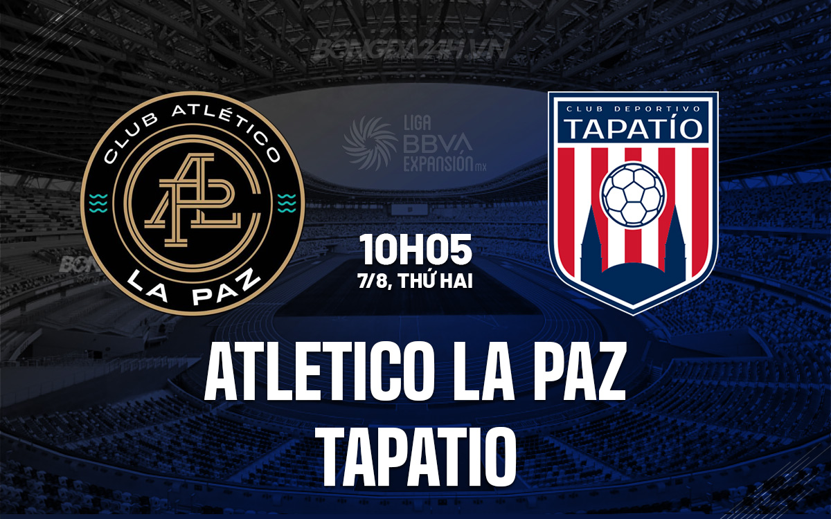 Atletico La Paz vs Tapatio