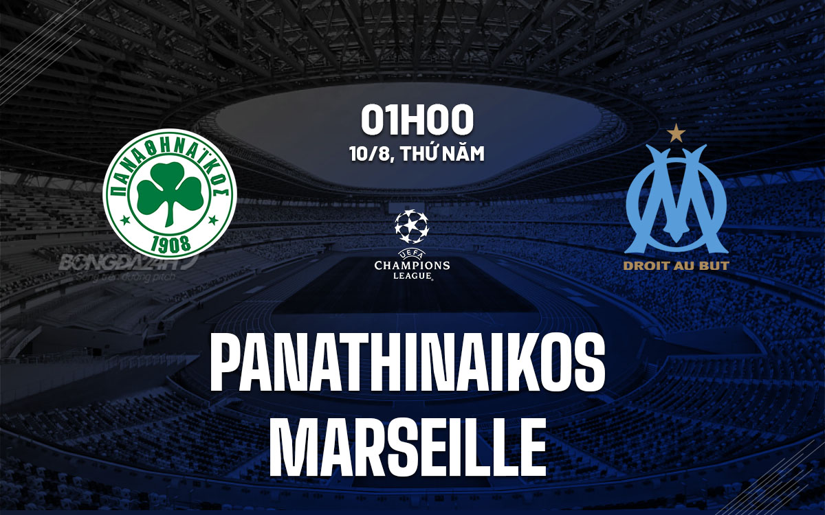 nhan dinh bong da soi keo Panathinaikos vs Marseille cup c1 champions league hom nay
