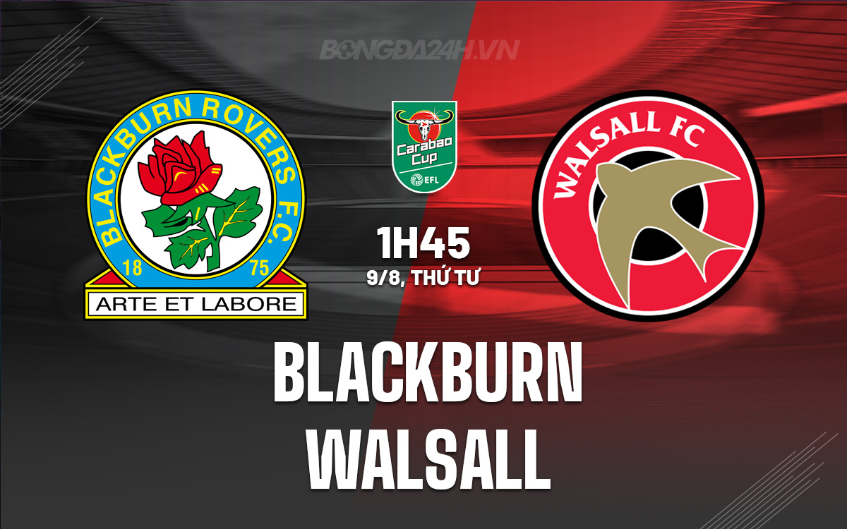 Blackburn vs Walsall Blackburn vs Walsall