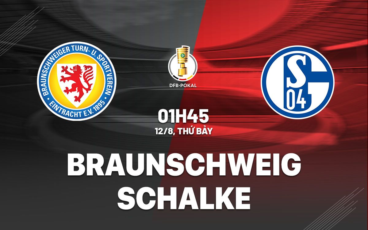 nhan dinh bong da soi keo Braunschweig vs Schalke cup quoc gia duc hom nay nhan dinh bong da soi keo Braunschweig vs Schalke cup quoc gia duc hom nay