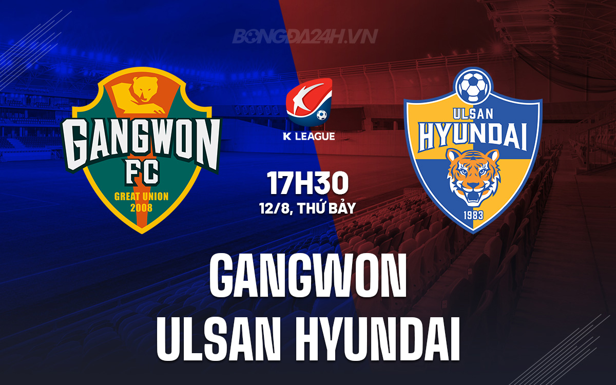 Gangwon vs Ulsan Hyundai