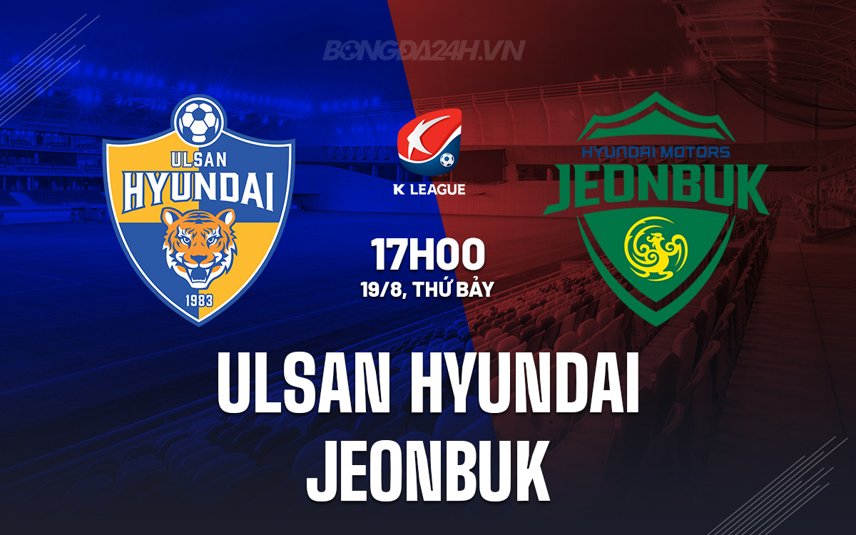 Ulsan Hyundai vs Jeonbuk