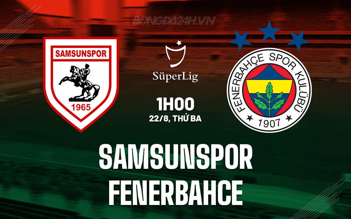 Samsunspor vs Fenerbahce