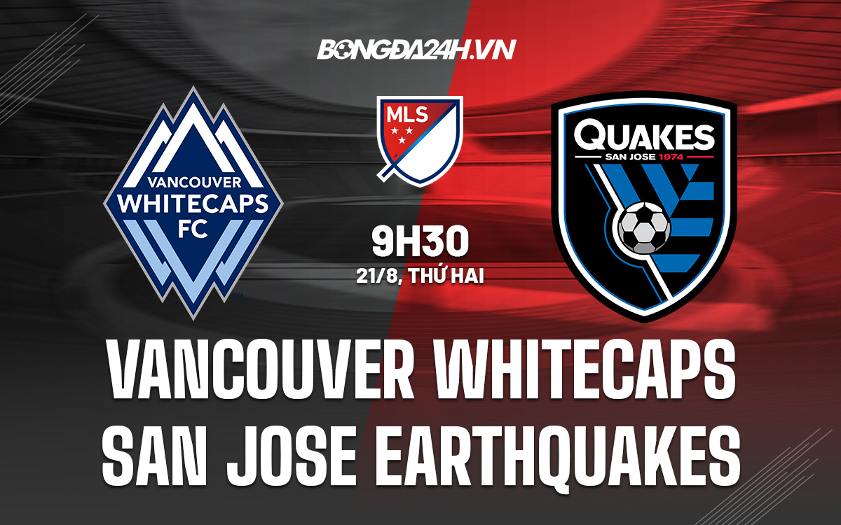 Vancouver Whitecaps vs San Jose Earthquakes