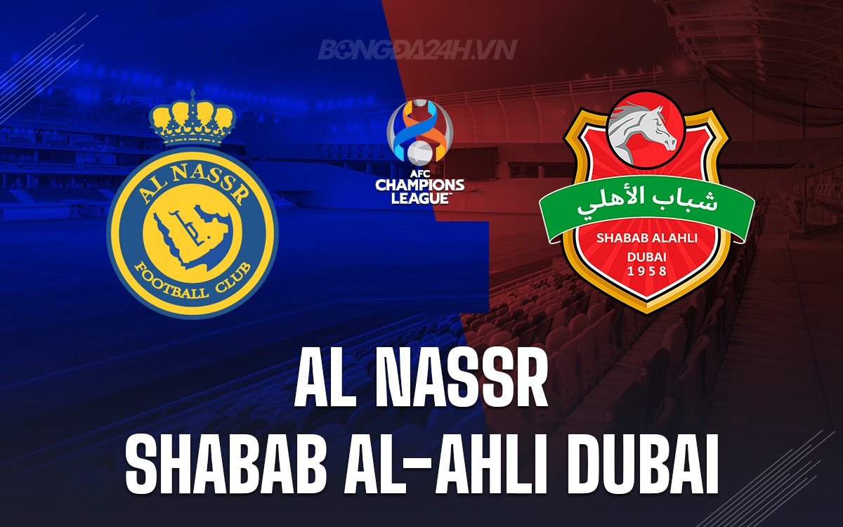 Al Nassr vs Shabab Al-Ahli Dubai