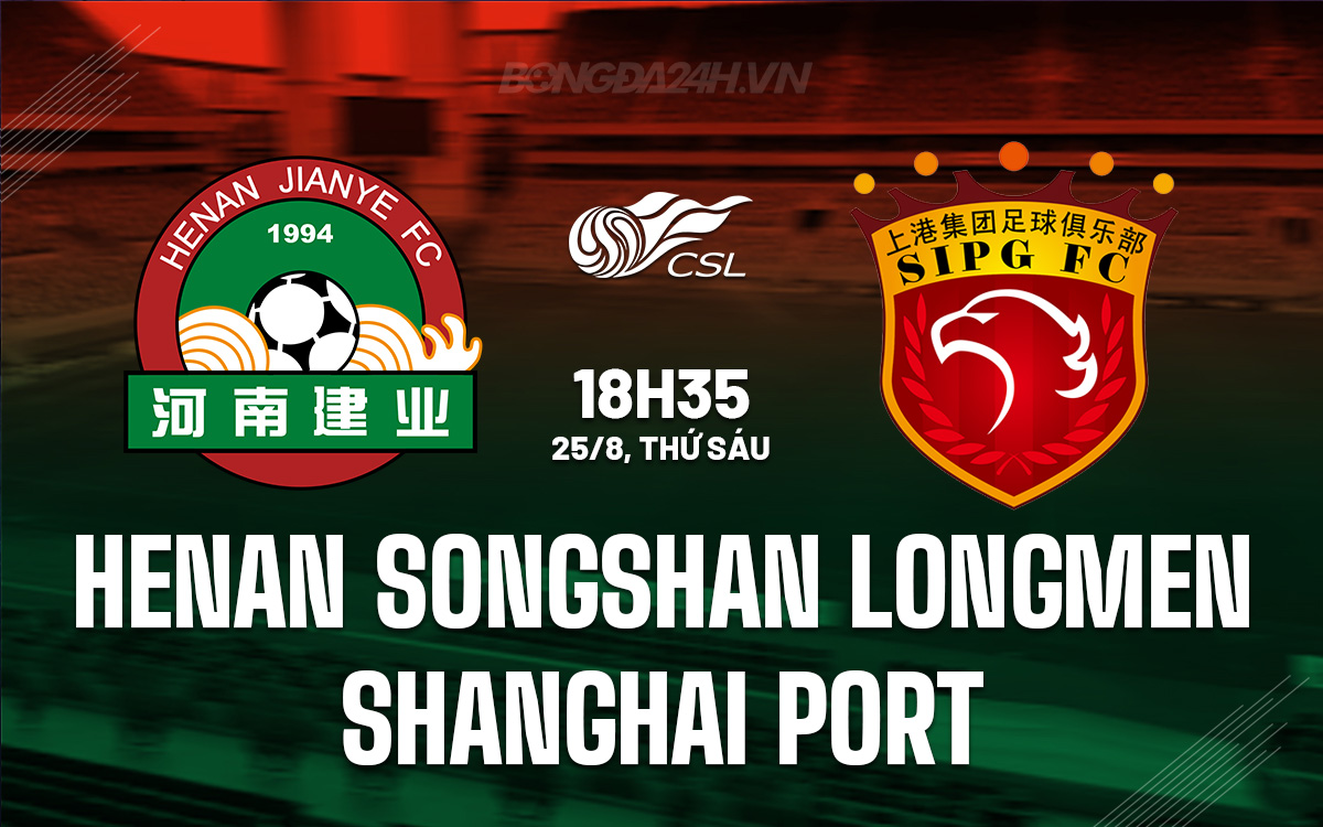 Henan Songshan Longmen vs Shanghai Port Henan Songshan Longmen vs Shanghai Port