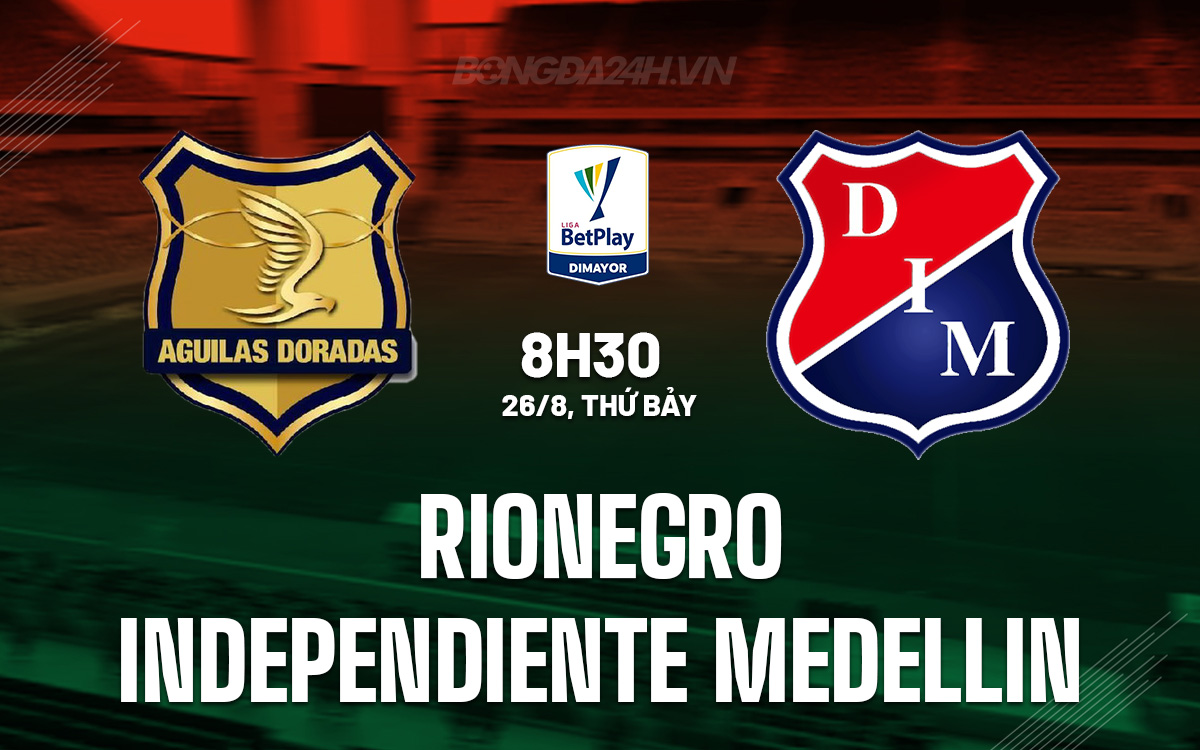 Rionegro vs Independiente Medellin