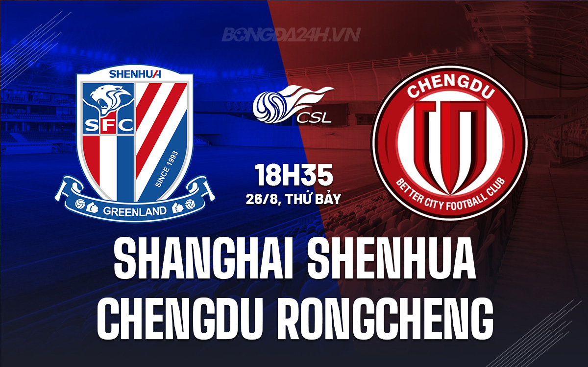 Shanghai Shenhua vs Chengdu Rongcheng