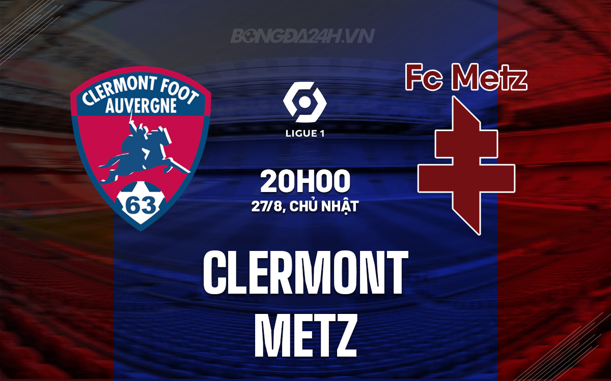 Clermont vs Metz