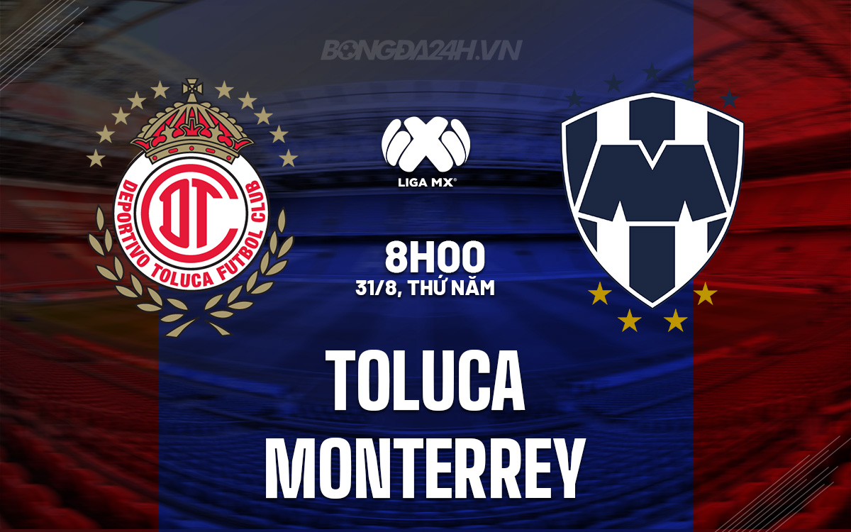 Toluca vs Monterrey