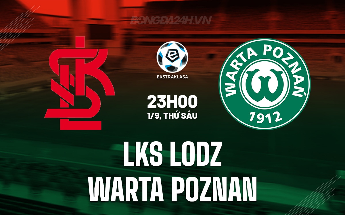 LKS Lodz vs Warta Poznan LKS Lodz vs Warta Poznan